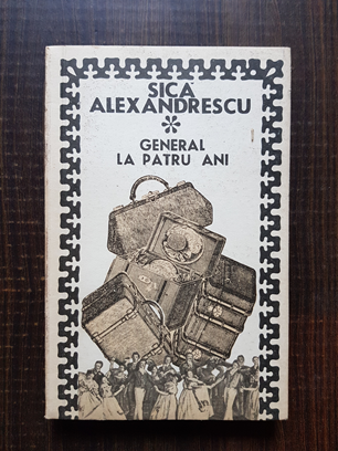 Sica Alexandrescu – General la patru ani