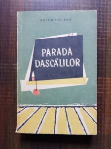 Anton Holban - Parada dascalilor