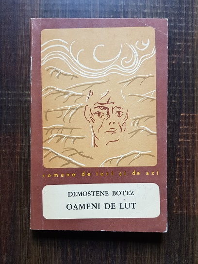 Demostene Botez - Oameni de lut (1968)