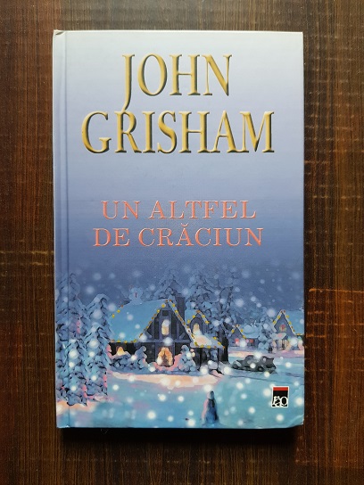 John Grisham - Un altfel de Craciun