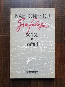 Nae Ionescu - Grafologie. Scrisul si omul