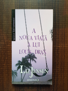 Liz Jensen - A noua viata a lui Louis Drax