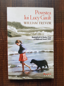 William Trevor - Povestea lui Lucy Gault