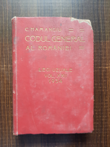 C. Hamangiu - Codul general al Romaniei vol. XXII, 1934