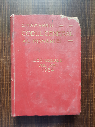 C. Hamangiu – Codul general al Romaniei vol. XXII, 1934