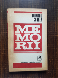 Dumitru Corbea - Memorii