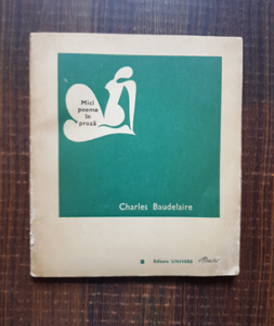 Charles Baudelaire - Mici poeme in proza