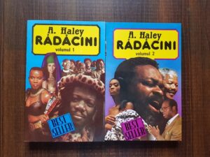 Alex Haley - Radacini 2 volume