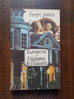 Henry James – Europenii. Madame de Mauves