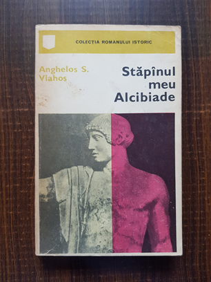 Anghelos S. Vlahos – Stapanul meu Alcibiade