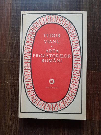 Tudor Vianu – Arta prozatorilor romani