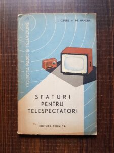 I. Cipere, M. Handra - Sfaturi pentru telespectatori