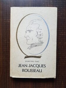 Dumitru Isac - Jean-Jacques Rousseau