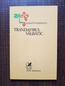 Ioanid Romanescu - Trandafirul salbatic