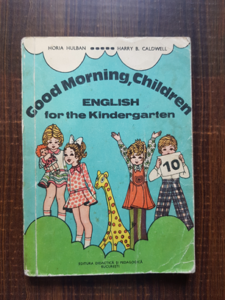 Horia Hulban - Good morning, children. English for the Kindergarted