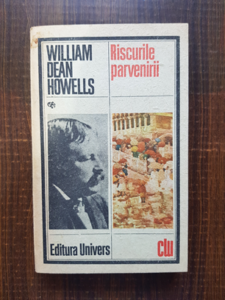 William Dean Howells - Riscurile parvenirii