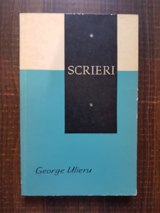 George Ulieru - Scrieri volumul 1