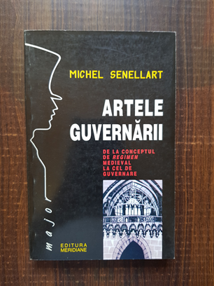 Michel Senellart – Artele guvernarii