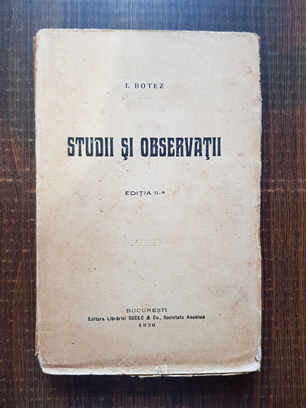 I. Botez – Studii si observatii