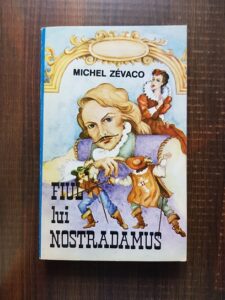 Michel Zevaco - Fiul lui Nostradamus