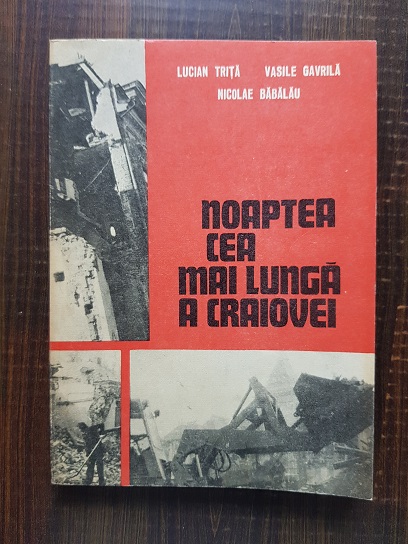 Lucian Trita - Noaptea cea mai lunga a Craiovei