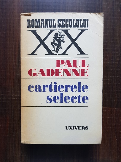 Paul Gadenne – Cartierele selecte