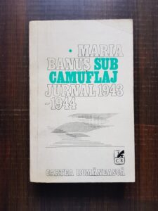 Maria Banus - Sub camuflaj. Jurnal 1943-1944