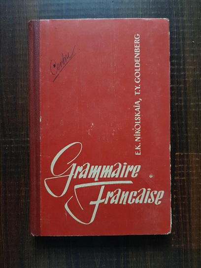 E. K. Nikolskaia – Grammaire francaise