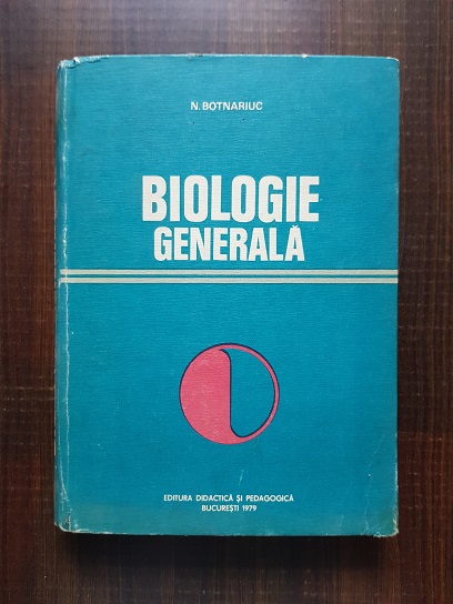 Nicolae Botnariuc – Biologie generala