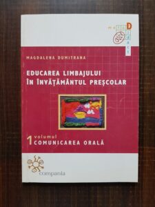 Magdalena Dumitrana - Educarea limbajului in invatamantul prescolar