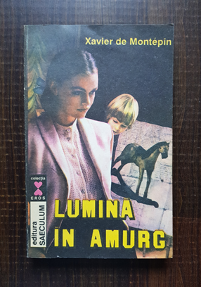 Xavier de Montepin - Lumina in amurg