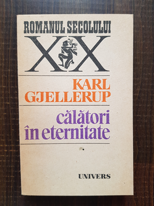 Karl Gjellerup – Calatori in eternitate