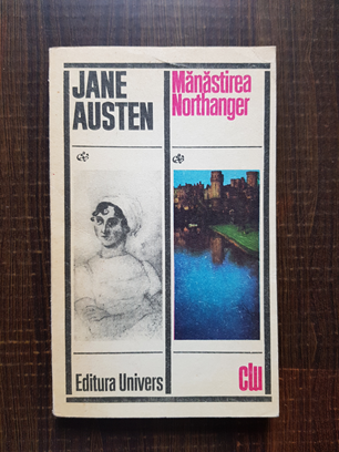 Jane Austen – Manastirea Northanger