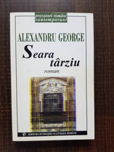 Alexandru George - Seara tarziu