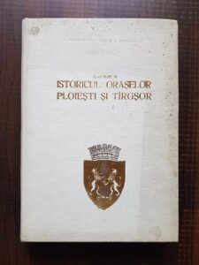 George Potra - Contributii la istoricul oraselor Ploiesti si Targsor