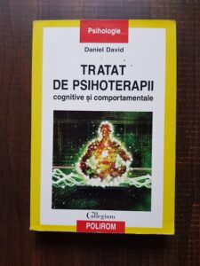 Daniel David - Tratat de psihoterapii cognitive si comportamentale