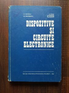Dan Dascalu - Dispozitive si circuite electronice