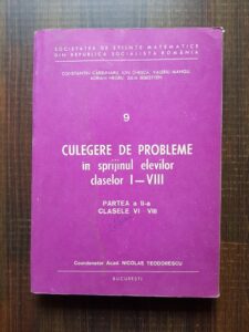Nicolae Teodorescu - Culegere de probleme in sprijinul elevilor claselor I-VIII