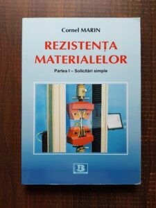 Cornel Marin - Rezistenta materialelor. Partea 1 - Solicitari simple