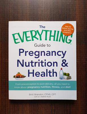 Britt Brandon - Guide to pregnancy nutrition and health