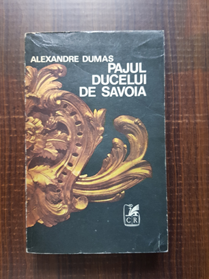 Alexandre Dumas – Pajul ducelui de Savoia