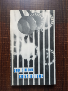 Pop Simion - Criza de timp. O cursa impotriva mortii