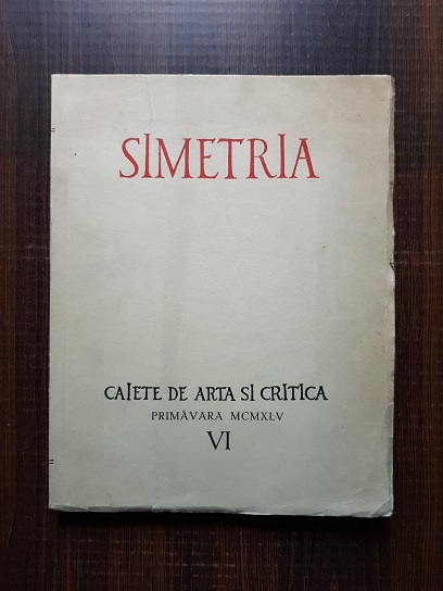 G. M. Cantacuzino, O. Doicescu - Simetria. Caiete de arta si critica