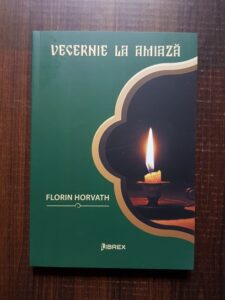 Florin Horvath - Vecernie la amiaza