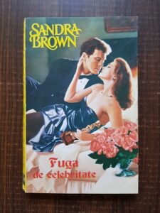 Sandra Brown - Fuga de celebritate