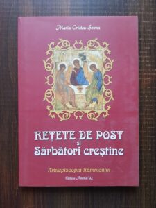 Maria Cristea Soimu - Retete de post si sarbatori crestine