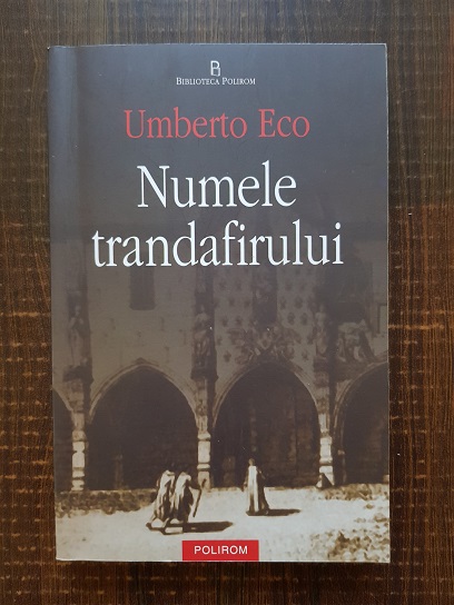 Umberto Eco - Numele trandafirului