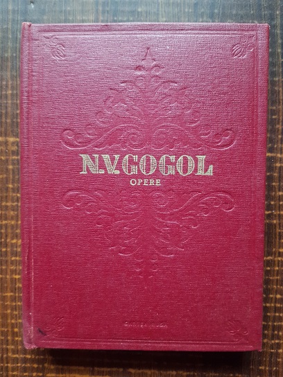 N. V. Gogol - Opere. Articole si scrisori alese. Volumul 6