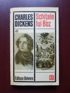 Charles Dickens - Schitele lui Boz
