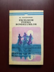 Alexandru Macedonski - Excelsior. Poema rondelurilor